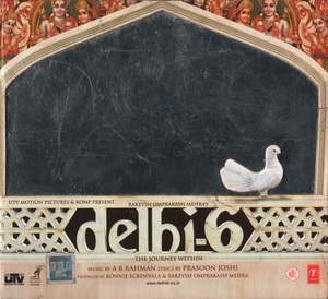 Delhi-6 (2009) (A.R. Rahman)